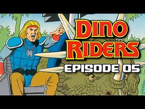 Dino Riders (1988) FULL Episode 05