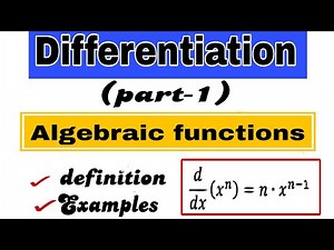 Differentiation of function| differentiation of algebraic functions examples.
