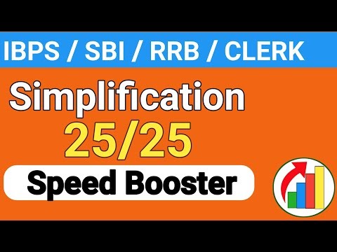 25 SIMPLIFICATION/ IBPS/ SBI / RRB CLERK / 2025/ SPEED BOOSTER/ BY MOHIT YADAV