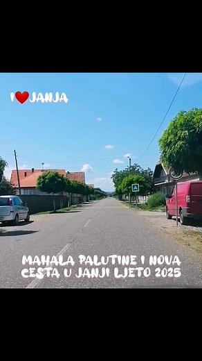 Prođoh Janjom kroz mahale. Ovaj put sam prošao mahalom Palutine i Nova cesta u Janji gdje sam snimio ovaj lijepi video zapis u ljeto 2025 godine. ❤️🇧🇦❤️🇧🇦 | Sarampovac Janjanin