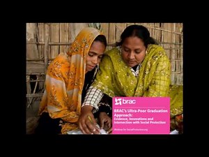 BRAC s Ultra Poor Graduation Approach Evidence, Innovations and Intersection with SP