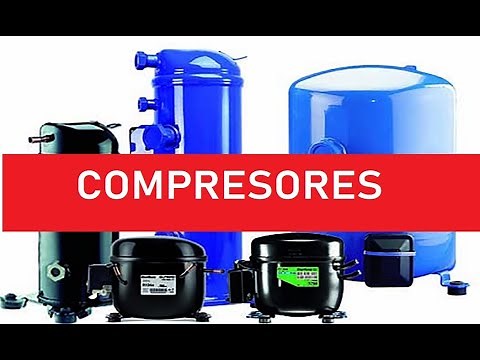 TIPOS Y funcionamiento de Compresor de refrigeración industrial y aire acondicionado Y SUS PARTES