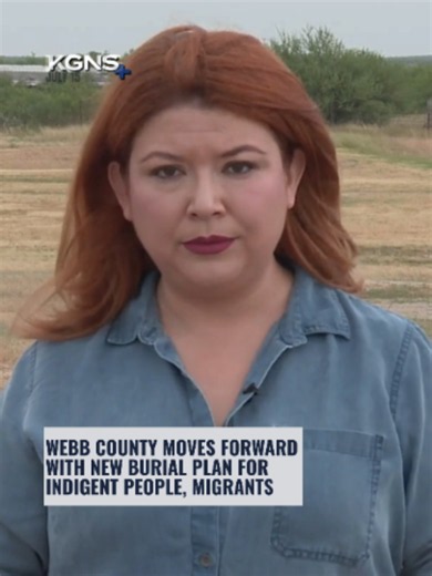 Webb County burial plan for indigent and migrant deaths