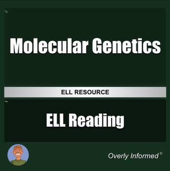 Molecular Genetics ELL Reading Passage & Comprehension Worksheet
