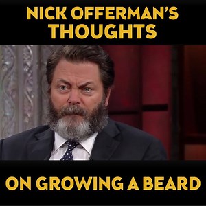Some insightful words from Nick Offerman on growing a beard! | Beard Club