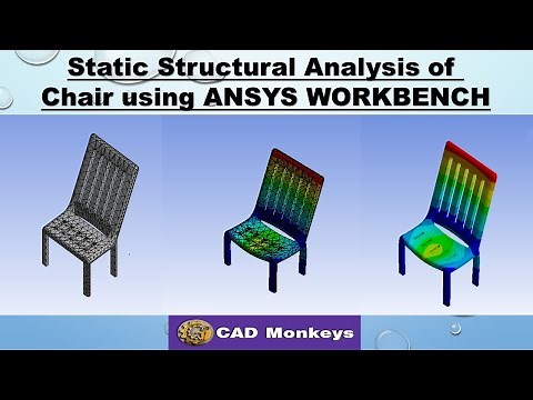 Static Structural Analysis of Chair using ANSYS WORKBENCH.