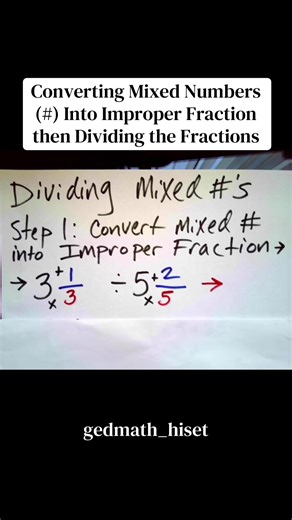 Converting Mixed Numbers (#) Into Improper Fraction then Dividing the Fractions #learnontiktok #math #mathtutor #basicmath #homeschool