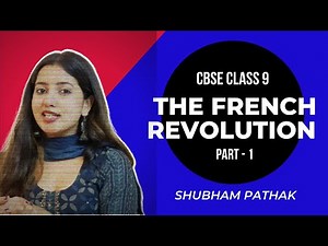 The French Revolution | Part 1 | CBSE Class 9 | History | Shubham Pathak