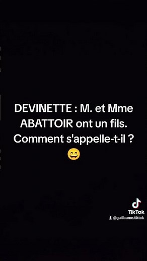 BLAGUE : Monsieur et Madame ABATTOIR ont un fils