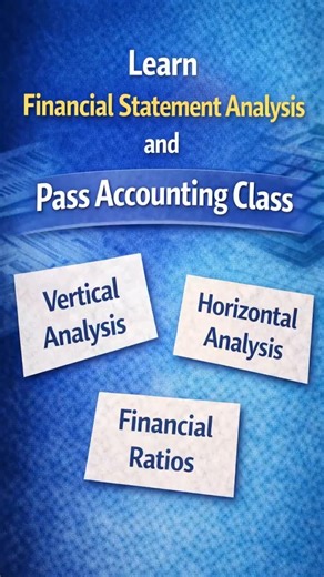 Financial Statement Analysis Made EASY (3 Things You NEED) #accounting #financialaccounting
