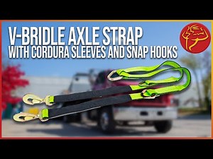 Tow Truckers Guide to Towing Equipment - Part 3 - V-Bridle Axle Strap w/ Cordura Sleeves