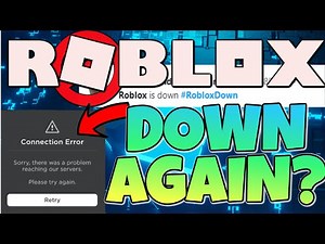 Roblox Is DOWN Right Now AGAIN!