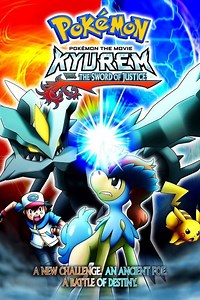 Pokémon the Movie: Kyurem vs. the Sword of Justice - Alchetron, the free social encyclopedia