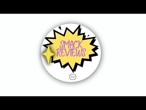 Welcome to Smack Reviews 🤭