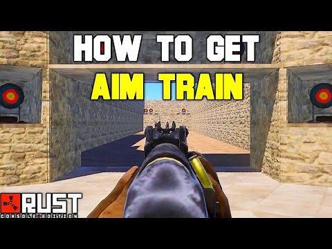 How To Get AIM TRAIN - Rust Console
