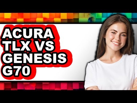 Acura TLX vs Genesis G70 - Which is Better?