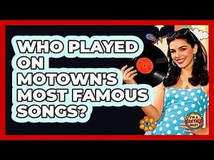 Who Played On Motown's Most Famous Songs?