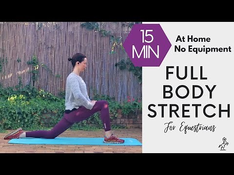 15 Min Stretch Routine for Equestrians