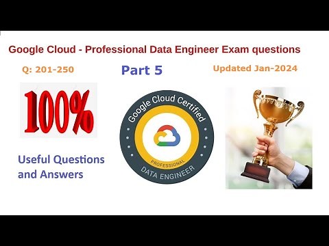 GCP - Professional Data Engineer Certification Exam updated Questions & Answers - Part 5