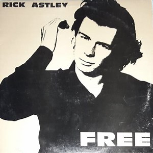Rick Astley - Free