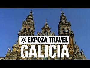Galicia (Spain) Vacation Travel Video Guide