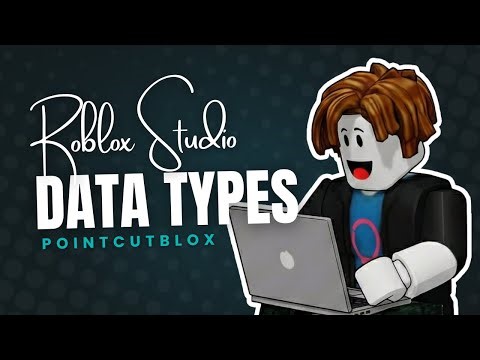 03 | Roblox Studio For Beginners: Data Types