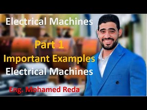 Electrical Machines Important Examples In Electrical Machines part 1