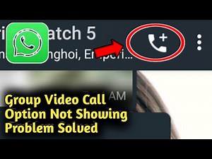 WhatsApp Group Video Call Option Not Showing Problem Solved