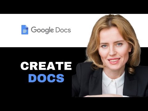 How to Create Google Docs 2025