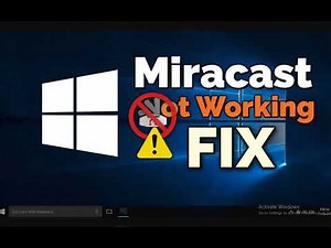 How to fix Miracast not working on Windows 10 after updating 1