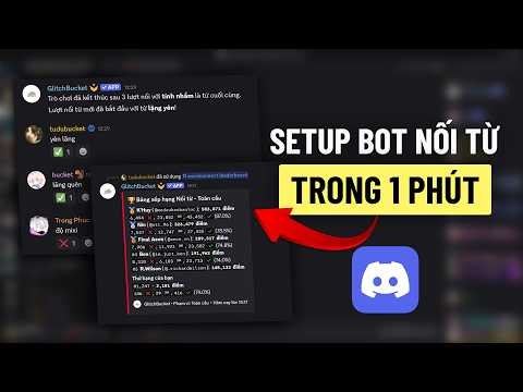 Setup Bot Discord Nối Từ Tiếng Việt Trong 1 Phút!