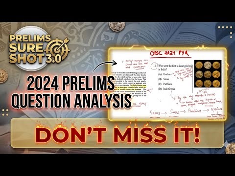 PRELIMS SURE SHOT 3.0 | OPSC 2024 PRELIMS QUESTION ANALYSIS | OPSC PYQ