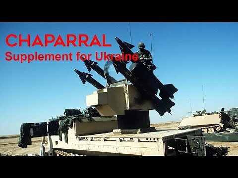 MIM-72 Chaparral: A Valuable Addition to Ukraine's NASAMS, Aspide or IRIS-T