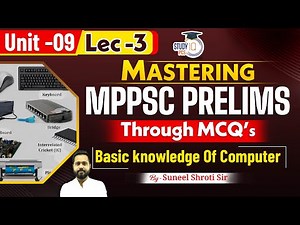 Unit 9 MPPSC Pre MCQs 2024 | Basic knowledge Of Computer |MPPSC Prelims Preparation 2024|StudyIQ PCS