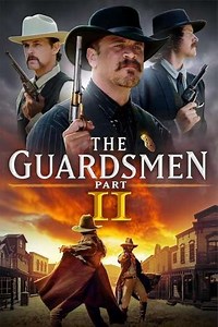 The Guardsmen: Part 2 (2024) - Movie
