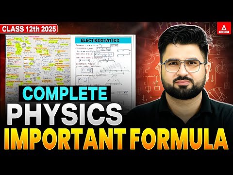 Complete Class 12 Physics Important Formulas 📝एक Video में Full Syllabus Covered 🚨