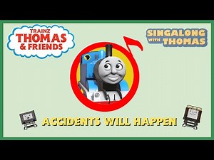 Trainz Thomas & Friends: Accidents will Happen