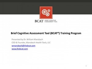 Brief Cognitive Assessment Tool ( BCAT®) Training Program - SlideServe