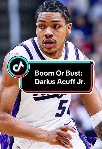 Boom Or Bust: Darius Acuff Jr. #nba #fyp #dariusacuff #sacramentokings #basketball
