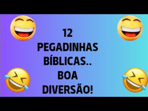 12 PEGADINHAS BÍBLICAS