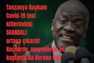 415K views · 3.2K reactions | Tanzanya Devlet Başkanı John Magufuli yaptığı açıklamayla Korona testlerindeki skandalı ve tutarsızlıkları anlattı. Yaptıkları testlerde keçi, kuş ve hatta meyvelerde bile Korona çıktığını söyledi. | Kanun Ne Der | Facebook