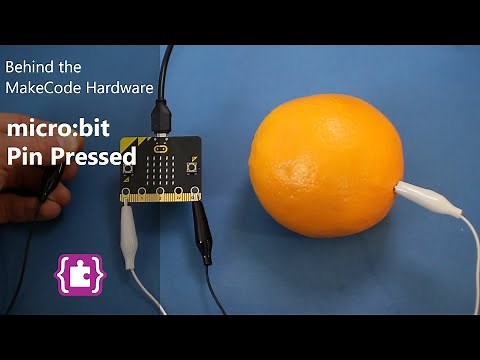 Behind the MakeCode Hardware - Pin Pressed on micro:bit