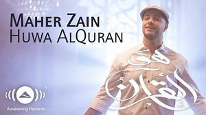 Download Lagu MP3 'Huwa Al Quran' Maher Zain, Gudang Lagu Religi Ramadhan, Dilengkapi Video - Tribunjatim.com