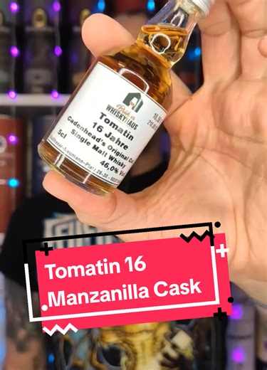 Tomatin 16 Cadenheads #whisky #review #tomatin #feuerschwanzband #manzanilla