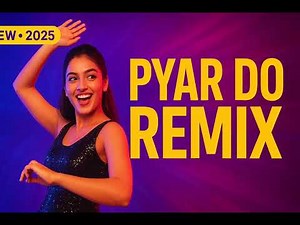 Pyaar Do Pyaar Lo - EDM Remix (Bollywood Dance Music)