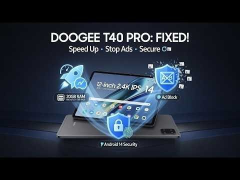 DOOGEE T40 Pro – Best Tips, Hidden Tricks & Fixes (Speed Up, Ads, Security)