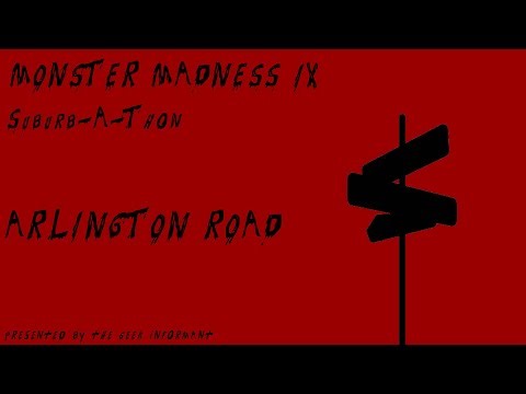 Arlington Road (1999) | Monster Madness IX