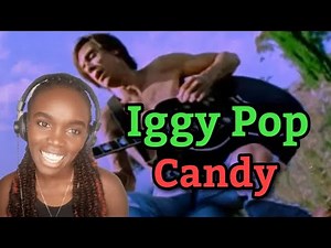 African Girl First Time Hearing Iggy Pop - Candy (REACTION)