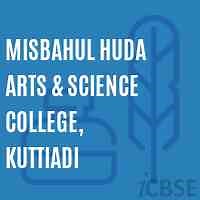 Misbahul Huda Arts & Science College, Kuttiadi, Kozhikode - Address, Admissions, Reviews and Fees 2026