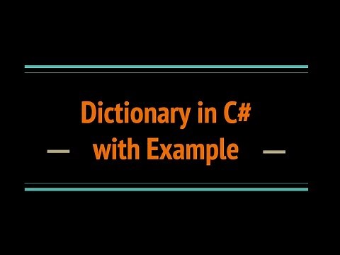 What is Dictionary in C#?